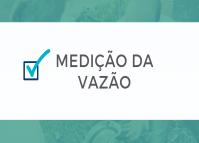 UBV - Medição da Vazão